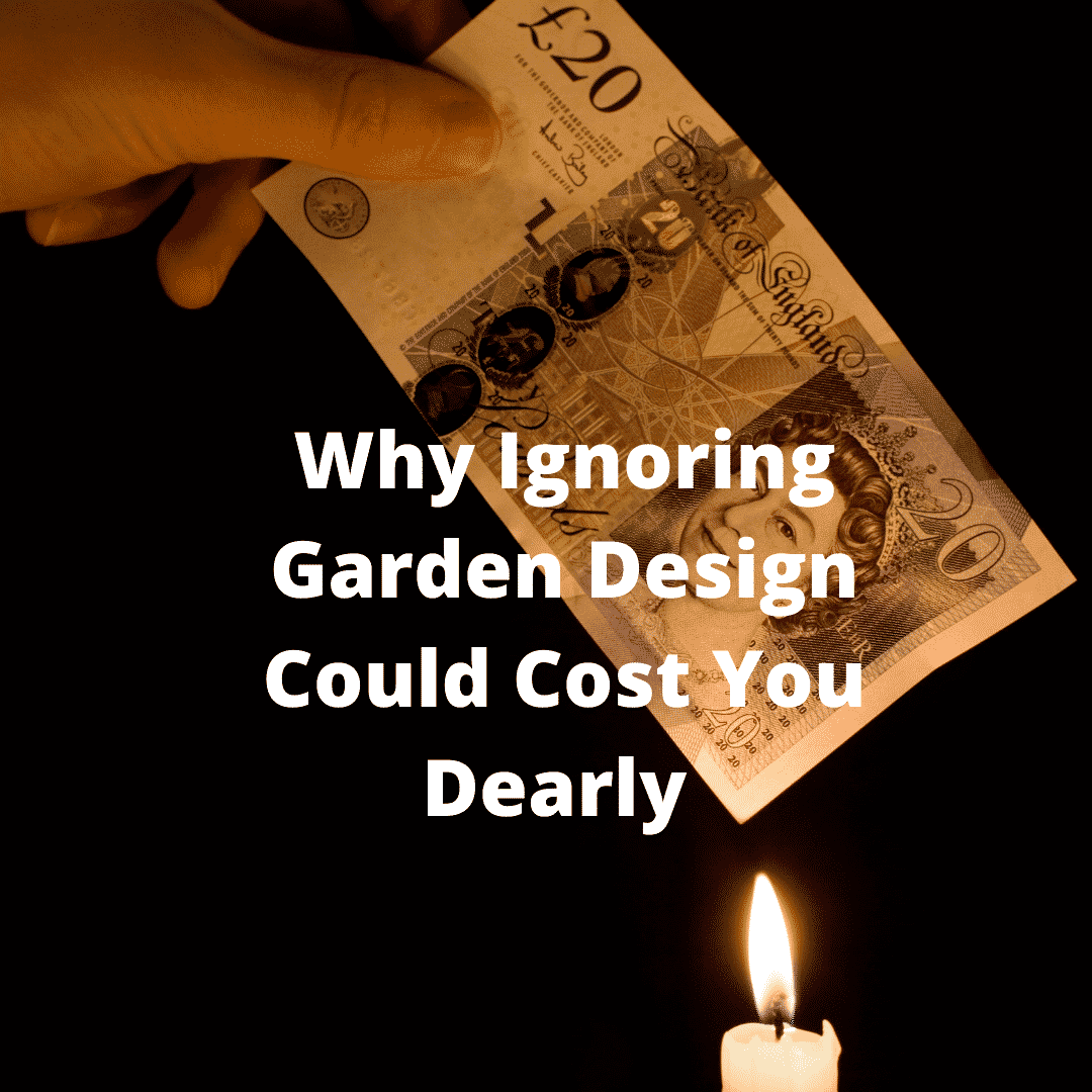 why ignoring garden design could cost you dearly -image of £20 note being held over a flame